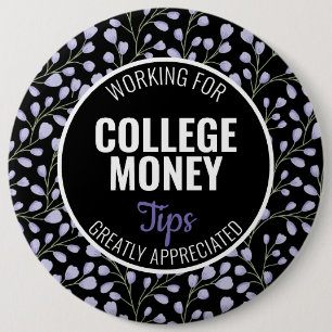 Purple Floral   Tips Appreciated   College Money 6 Cm Round Badge