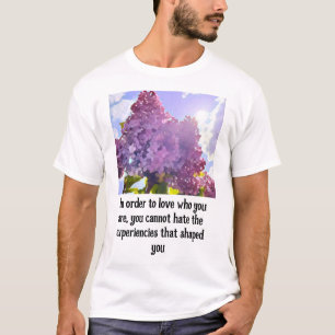 Purple Flower Inspirational Quote Design  T-Shirt