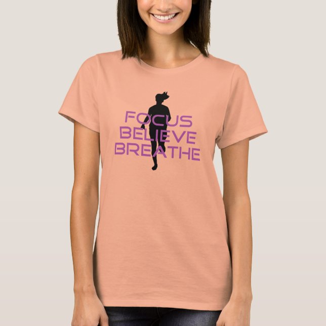 Purple Focus Believe Breathe T-Shirt (Front)