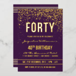 Purple | Gold Confetti 40th Birthday Party<br><div class="desc">Purple | Gold Confetti 40th Birthday Party Foil Invitations. This formal, elegant, trendy, modern fortieth birthday party invitation is suitable for men or women. It comprises golden clean lines, stylish upper case gothic script, and sophisticated gold foil text on a royal purple background with showers of sparkling, shimmering gold confetti...</div>