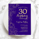 Purple Gold Floral 30th Birthday Party Invitation<br><div class="desc">Purple Gold Floral 30th Birthday Party Invitation. Minimalist modern design featuring botanical outline drawings accents,  faux gold foil and typography script font. Simple trendy invite card perfect for a stylish female bday celebration. Can be customised to any age. Printed Zazzle invitations or instant download digital printable template.</div>