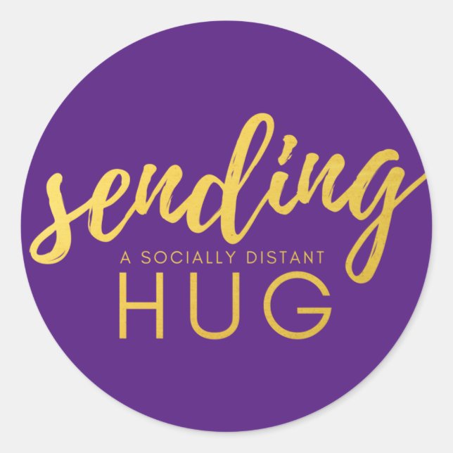 Purple Gold Sending a Socially Distant Hug Classic Round Sticker (Front)