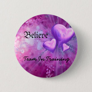purple heart, Believe, Team In Training 6 Cm Round Badge