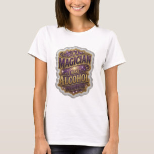 Purple I'M A MAGICIAN I MAKE ALCOHOL DISAPPEAR T-Shirt