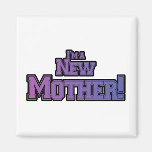 Purple I'm a New Mother Tshirts and Gifts Magnet