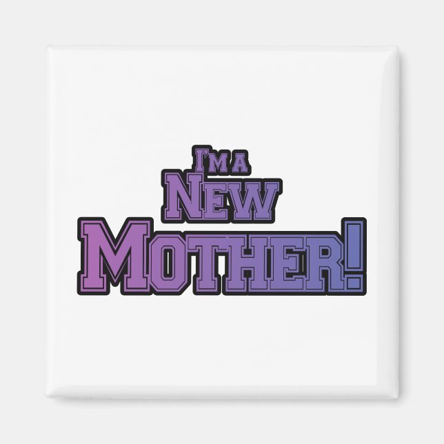 Purple I'm a New Mother Tshirts and Gifts Magnet (Front)