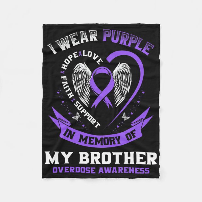 Purple In Memory Of Brother Drug Overdose Awarenes Fleece Blanket (Front)