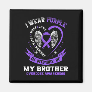 Purple In Memory of Brother Drug Overdose Awarenes Magnet