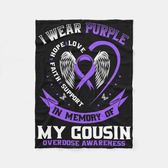 Purple In Memory Of My Cousin Drug Overdose Awaren Fleece Blanket (Front)
