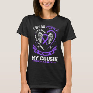 Purple In Memory of my Cousin Drug Overdose Awaren T-Shirt
