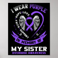 Purple In Memory Of My Sister Drug Overdose Awaren