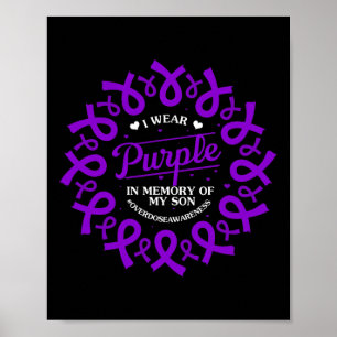 Purple In Memory Of My Son Overdose Awareness Ribb Poster
