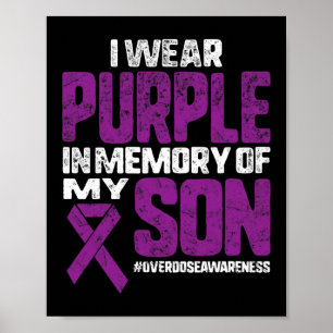 Purple In Memory Of My Son Overdose Awareness Ribb Poster