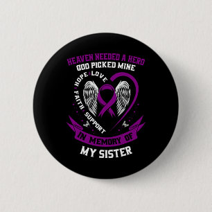 Purple In Memory of Sister Pancreatic Cancer Aware 6 Cm Round Badge