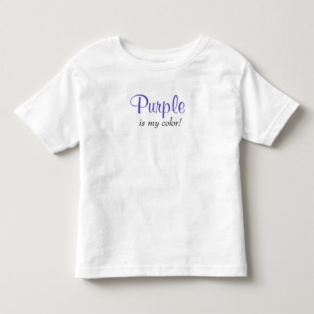 Purple Is My Colour Quote Toddler T-Shirt (Front)