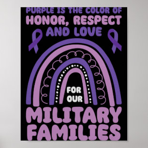 Purple Is The Color Of Honor Respect Love Military Poster