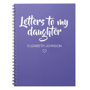 Purple Letters to My Daughter Journal