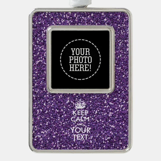 Purple Like KEEP CALM AND Have Your Text Silver Plated Framed Ornament (Front)