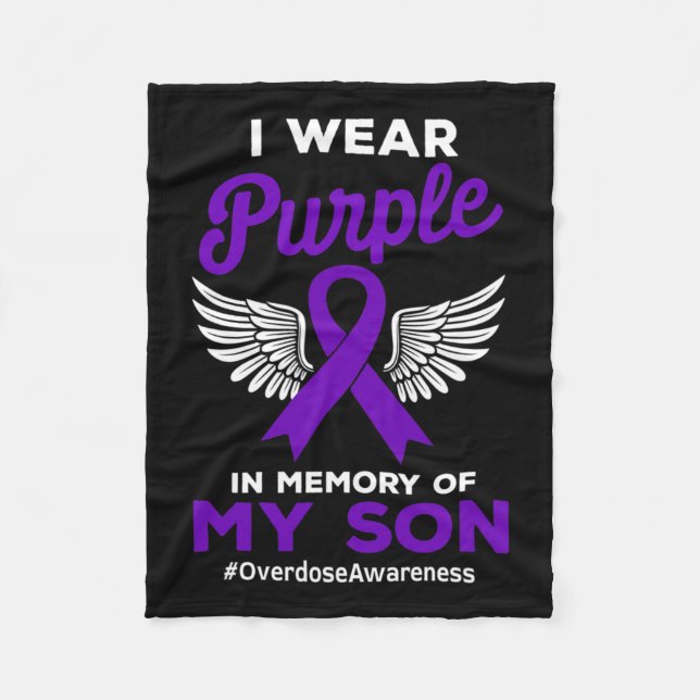 Purple Memory Of My Son Overdose Quote Awareness  Fleece Blanket (Front)