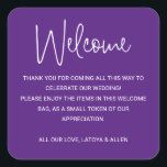 Purple Modern Wedding Welcome Gift Bag Basket Square Sticker<br><div class="desc">This fun and modern purple and white welcome sticker,  placed on your welcome bag or basket in their accommodation,  is a nice way to thank your out of town guests for the travel they needed to do to get to your wedding.</div>