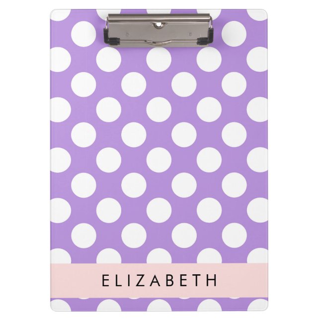 Purple Polka Dots, Polka Dot Pattern, Your Name Clipboard (Front)