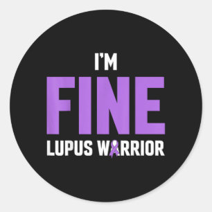 Purple Ribbon Im Fine Lupus Warrior Classic Round Sticker