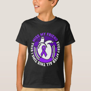 Purple Ribbon Overdose Awareness Miss My Friend Me T-Shirt