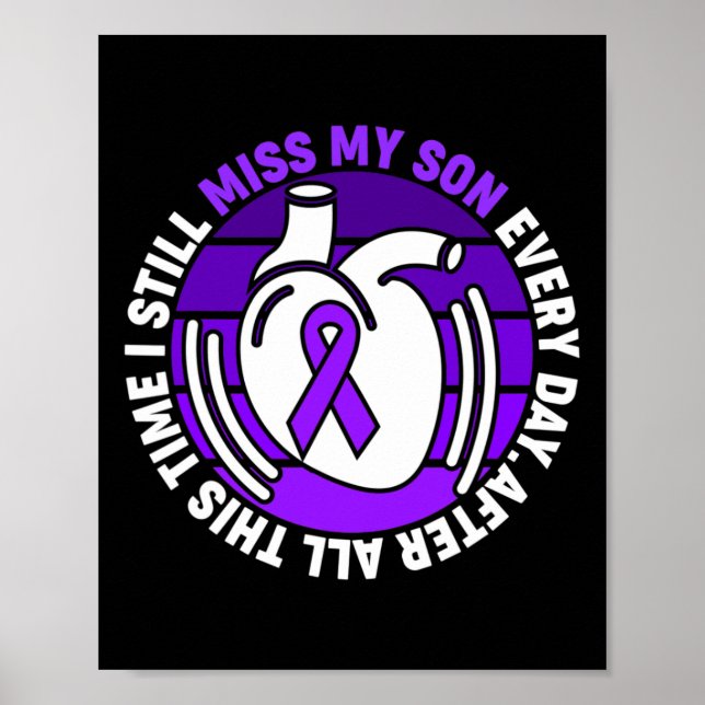 Purple Ribbon Overdose Awareness Miss My Son Memor Poster (Front)