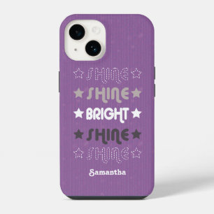 Purple Shine. Shine. Bright. Shine. Shine. iPhone 14 Case