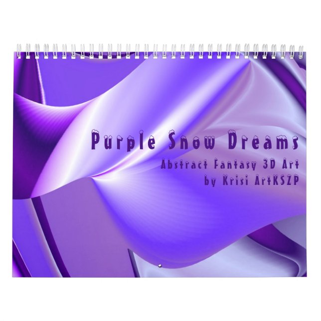 Purple Snow Dreams , Abstract Fantasy 3D Art Calendar (Cover)