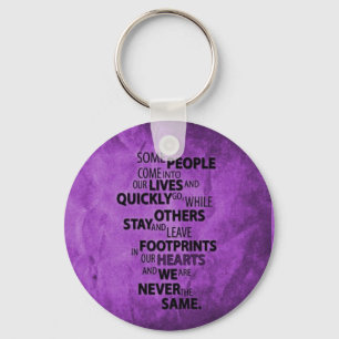 PURPLE SOME PEOPLE LEAVE FOOTPRINTS ON YOUR HEART KEY RING