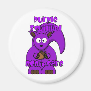 Purple Squirrel Don't Care Magnet