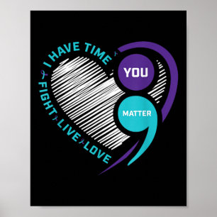 Purple Teal Suicide Awareness Shirts Semi Colon Yo Poster
