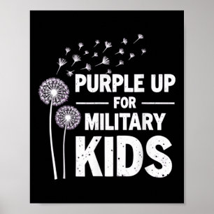 Purple Up For Military Kids Dandelion April Awaren Poster