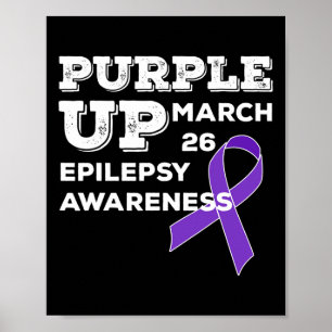 Purple Up March 26 Support Epilepsy Awareness  Poster