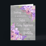Purple Watercolor Flowers Sister Birthday Card<br><div class="desc">Birthday card for sister with purple watercolor flowers,  rustic grey wood pattern and thoughtful verse.</div>