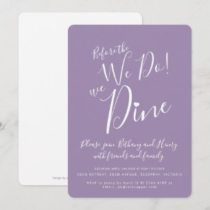 Purple white rehearsal dinner before we do invites