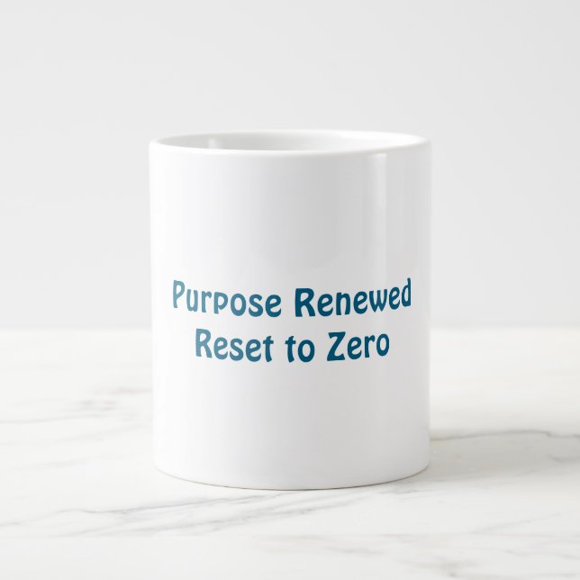 Purpose Renewed, Reset to Zero Specialty Mug (Front)