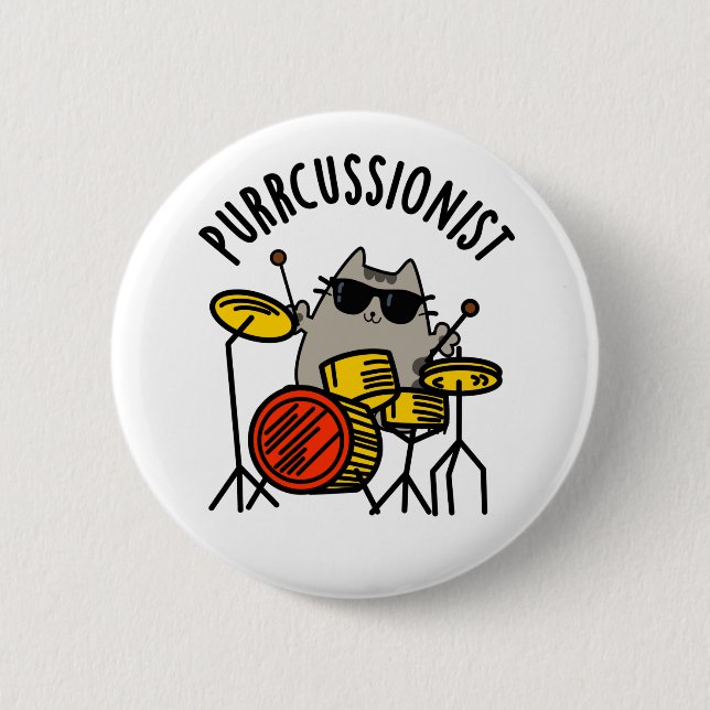 Purr-cussionist Funny Drummer Cat Pun 6 Cm Round Badge (Front)