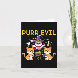 Purr Evil Halloween Cats Witches Fun Spooky Cats Card