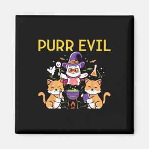 Purr Evil Halloween Cats Witches Fun Spooky Cats Magnet