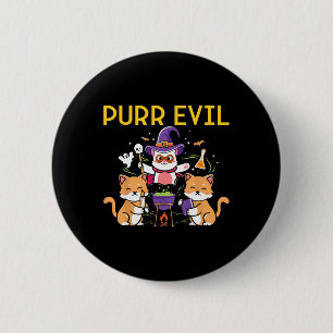 Purr Evil Halloween Cats Witches Funny spooky cats 6 Cm Round Badge
