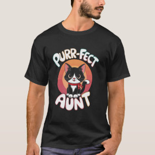 Purr-fect Aunt aunties cat lovers T-Shirt