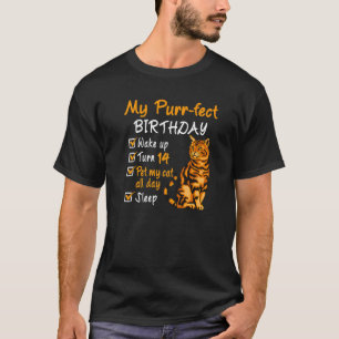 Purr Fect Birthday Pet My Cat All Day 14 Year Old  T-Shirt