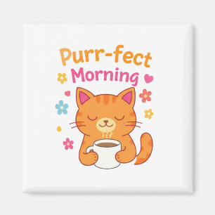 Purr-fect Morning Cat Coffee Mug – Cute Cat Lover  Magnet