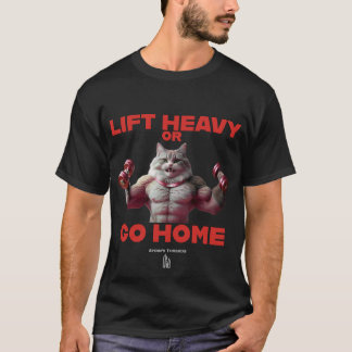 Purr-Intense Workout: Lift Heavy or Go Home Gym Ca T-Shirt