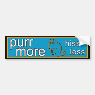 Purr More Hiss Less Bumper Sticker