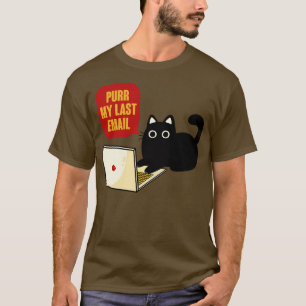 Purr My Last Email Black Cat by Tobe Fonseca T-Shirt