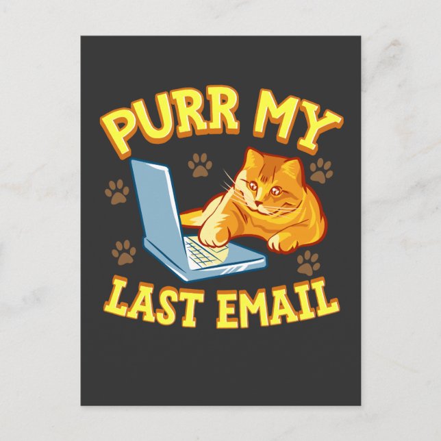 Purr My Last Email Postcard (Front)