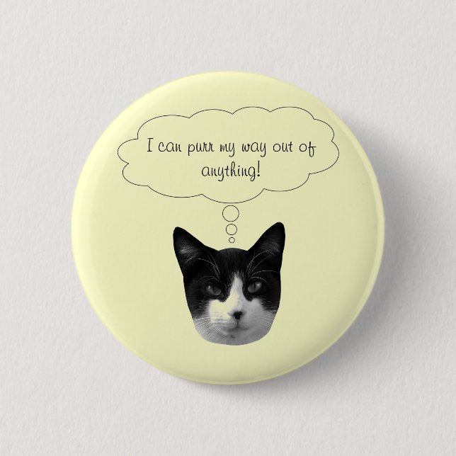 Purr My Way out of Anything Button (Front)
